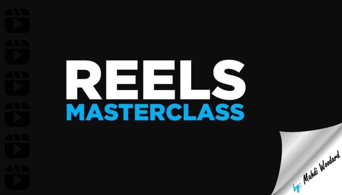 Mahdi Woodard – Reels Masterclass 2025