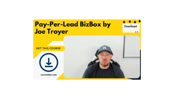 Joe Troyer - Pay-Per-Lead BizBox