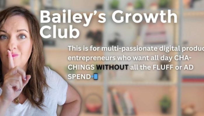 Bailey Vann – Bailey’s Growth Club