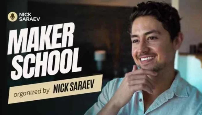 Nick Saraev – Maker School