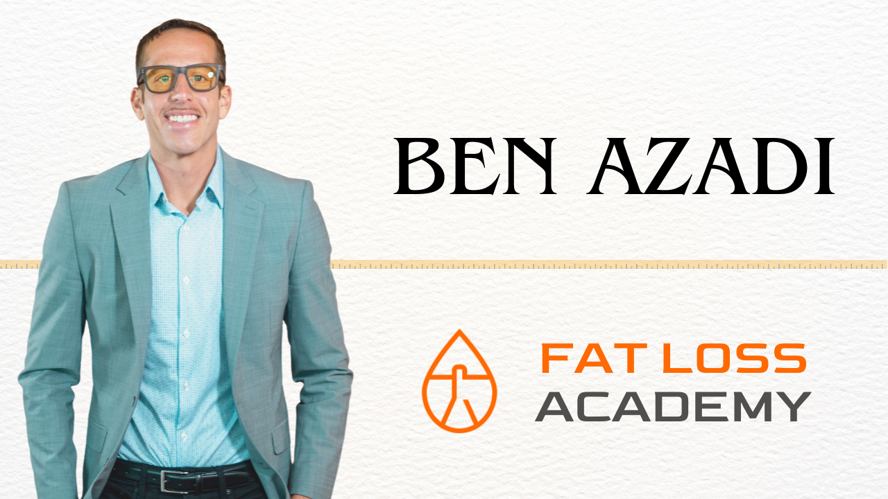 Ben Azadi - Fat Loss Academy - Base Membership