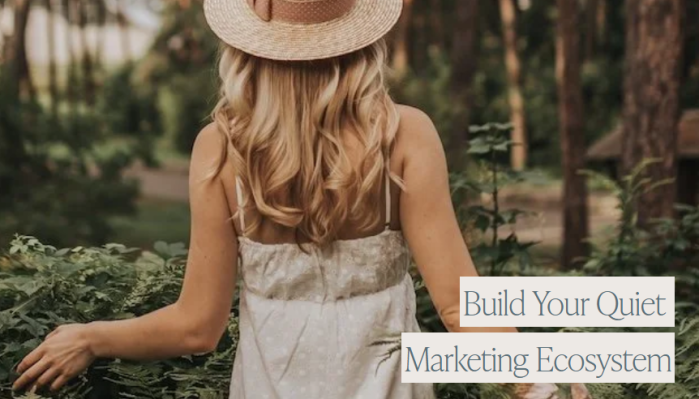 Danielle Gardner – Build Your Quiet Marketing Ecosystem