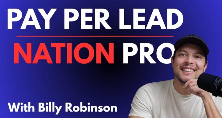 Billy Robinson - Pay Per Lead Nation Pro