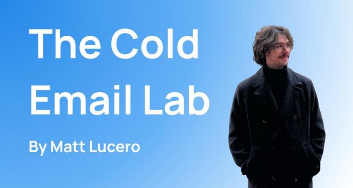 Matt Lucero - The Cold Email Lab