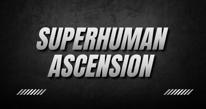 Lewis Welsh - Superhuman Ascension