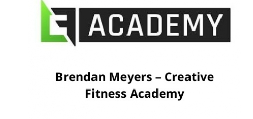 Brendan Meyers – Creative Fitness Academy